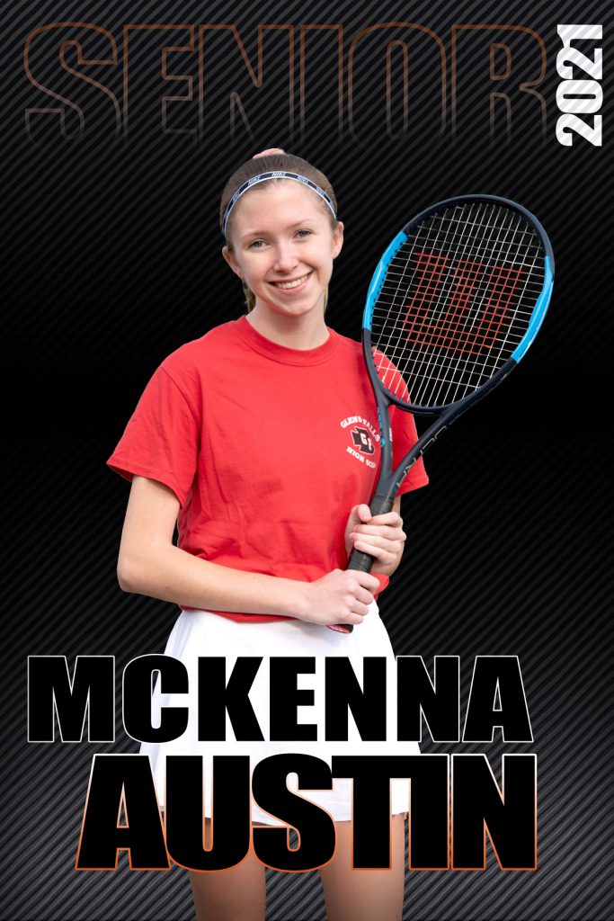 composite graphic of student smiling holding tennis racket with text McKenna Austin Senior 2021