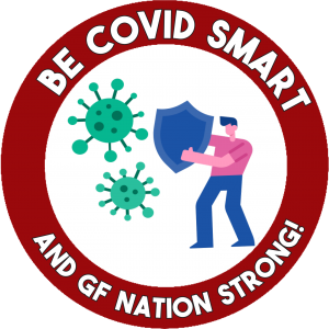 graphic of person holding a shield against large COVID virus particles and text: Boe COVID Smart and GF Nation Strong!