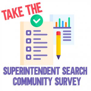 graphic showing a pencil with survey sheets and text: Take the superintendent search community survey